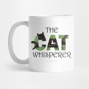 The Cat Whisperer - black cat oil painting word art Mug